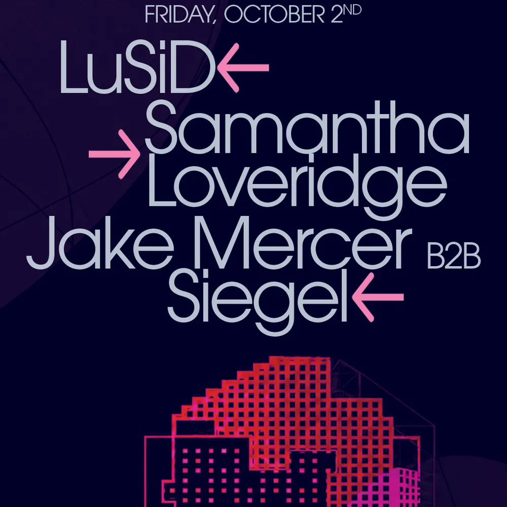 LuSiD + Samantha Loveridge