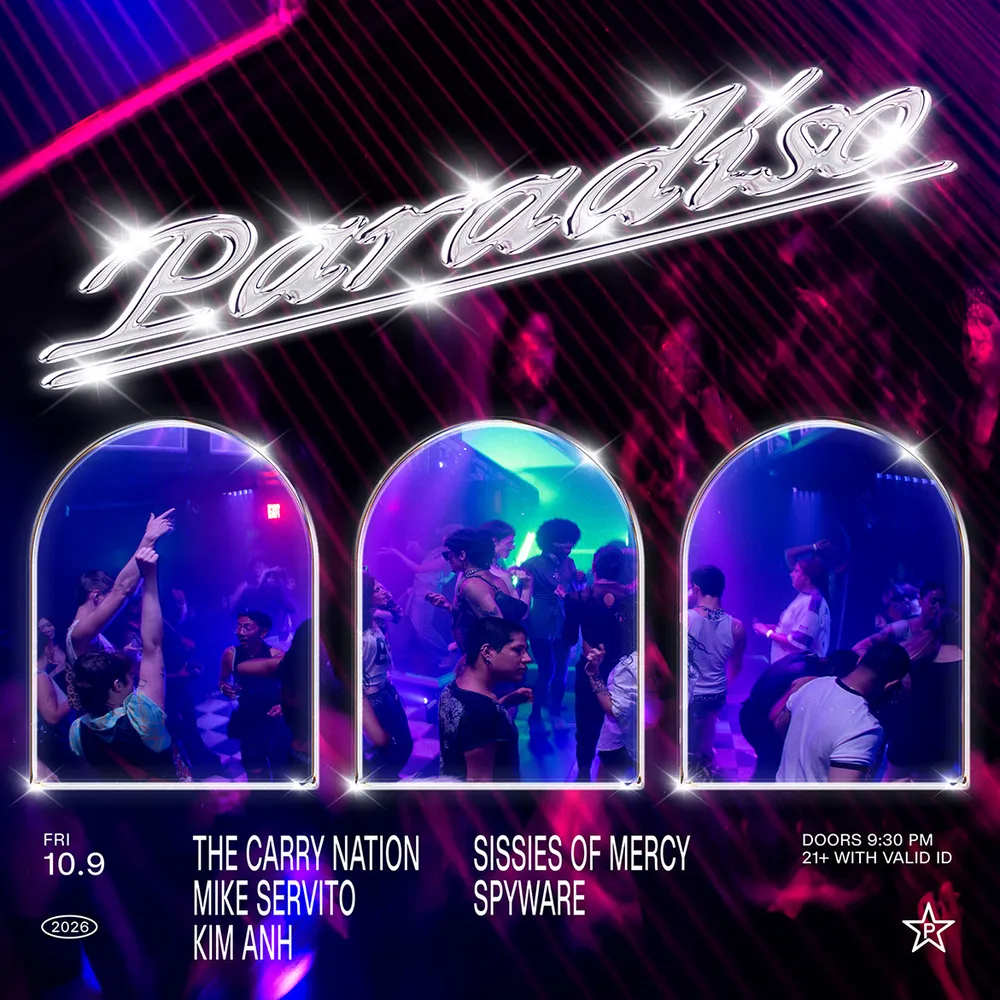 Paradiso: The Carry Nation, Mike Servito, Kim Anh + Sissies of Mercy, Spyware