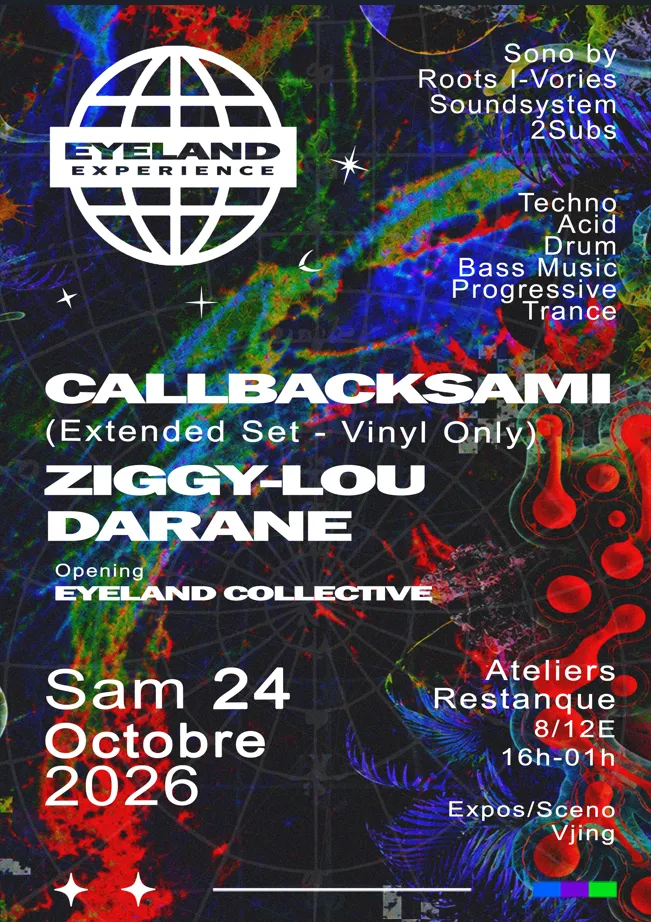 Eyeland Expérience_001: CallBackSami, Ziggy-Lou, Darane