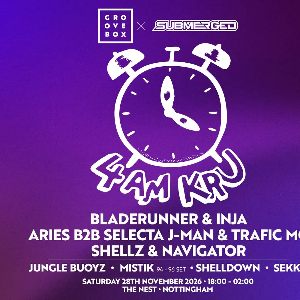 Groovebox X Submerged: 4AM Kru