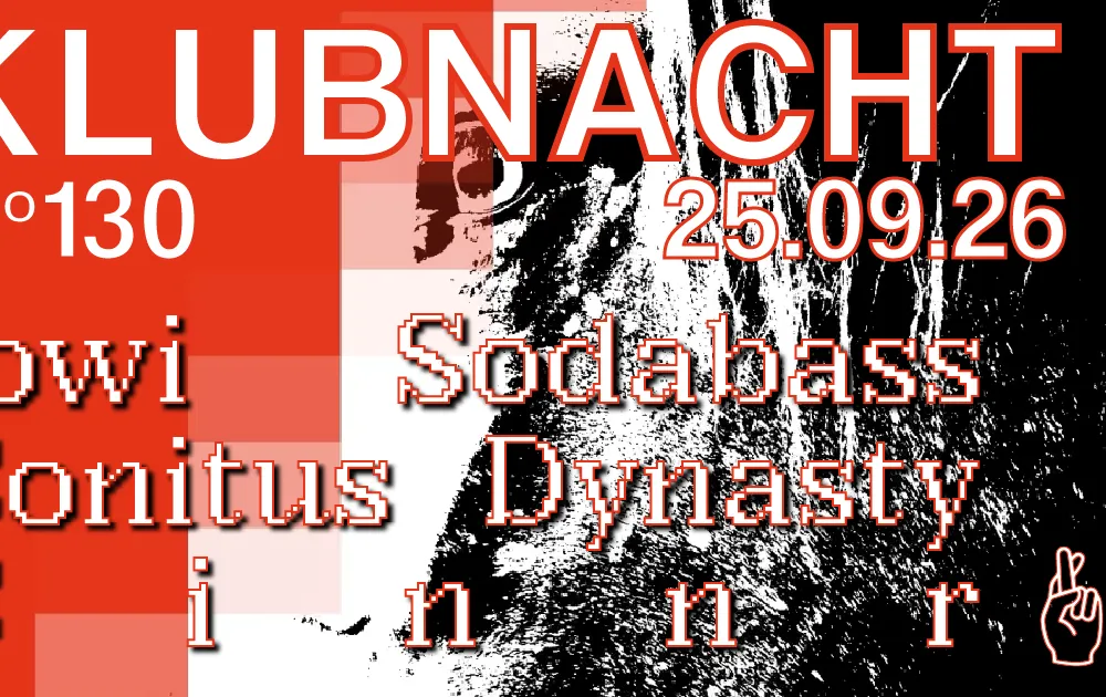 Klubnacht N°130 JOWI, Sodabass