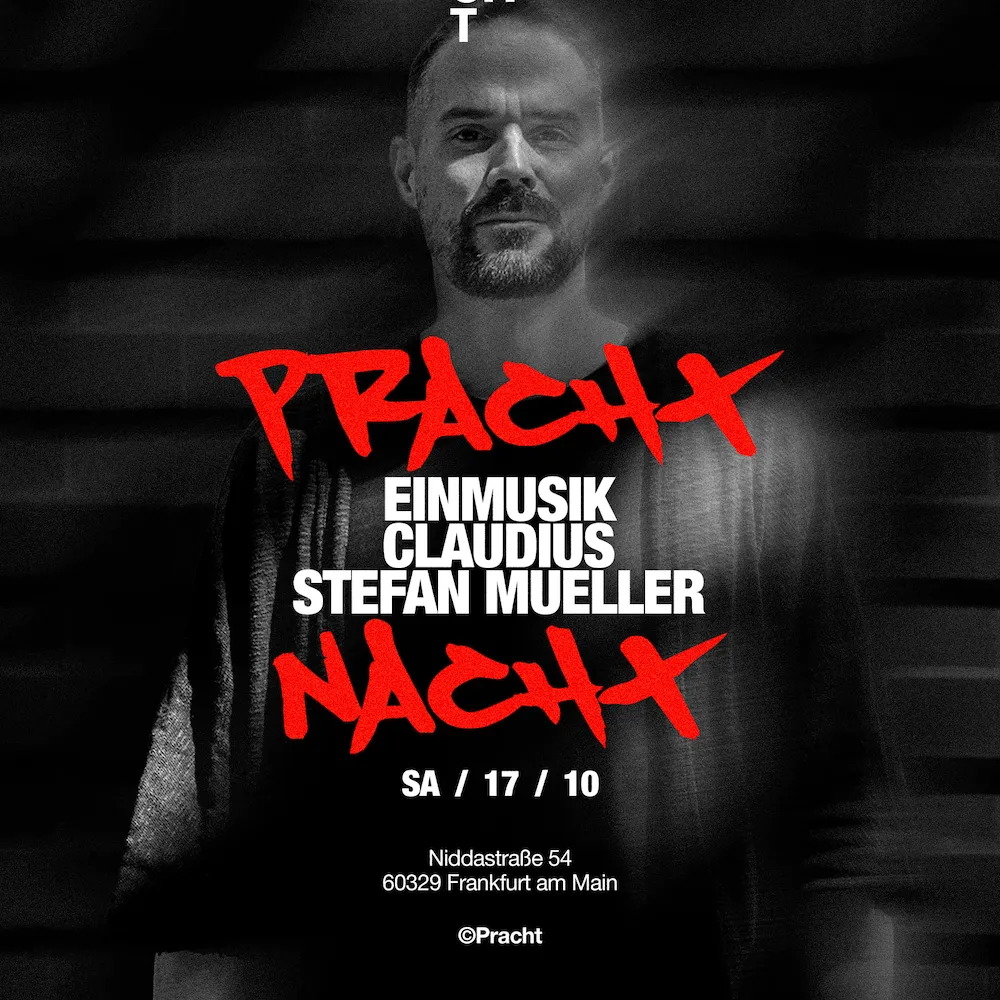 PrachtNACHT with Einmusik, Claudius, stefan mueller // ᴛɪᴄᴋᴇᴛꜱ ᴏɴ ꜱᴀʟᴇ ɴᴏᴡ