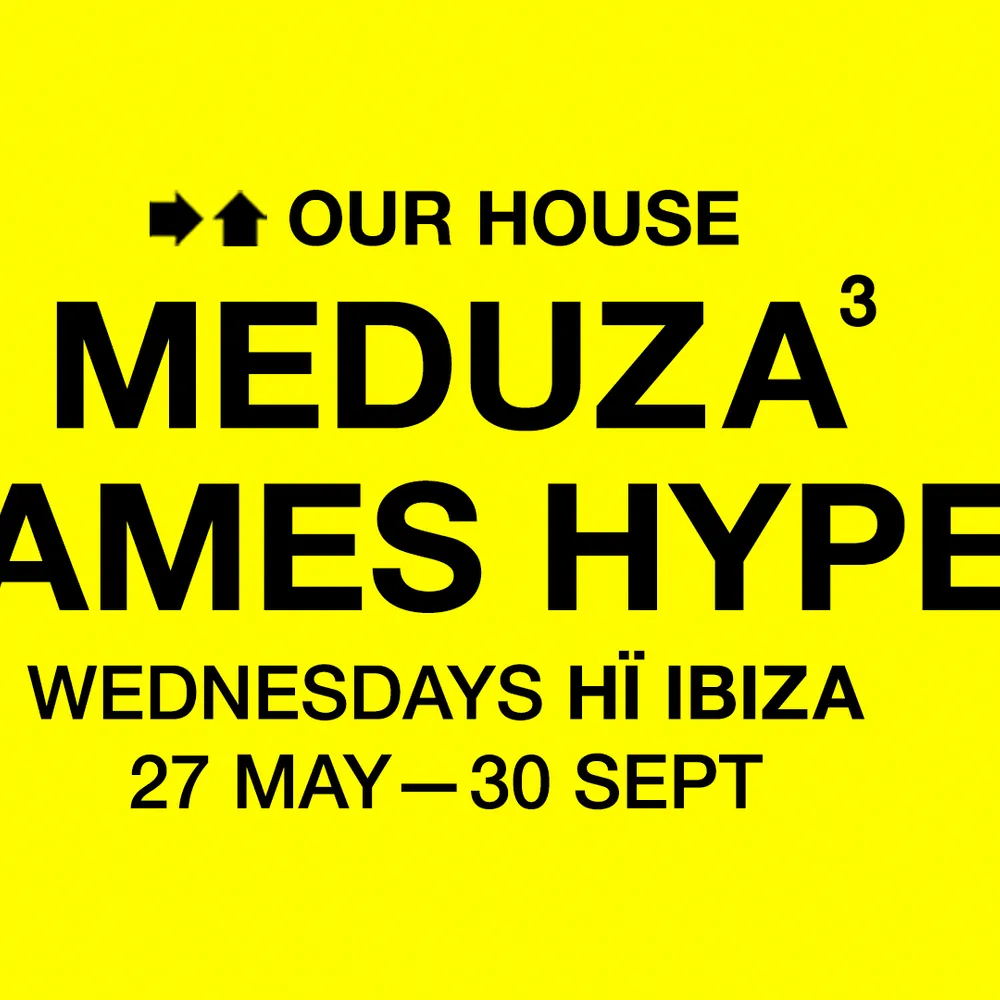 MEDUZA & James Hype present OUR HOUSE - CLOSING PARTY