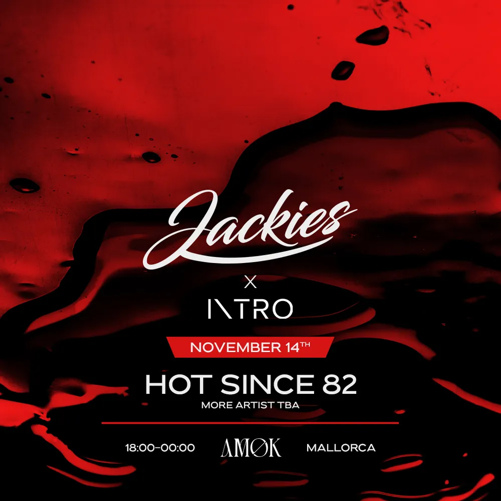 Jackies goes to Mallorca - AMØK Club