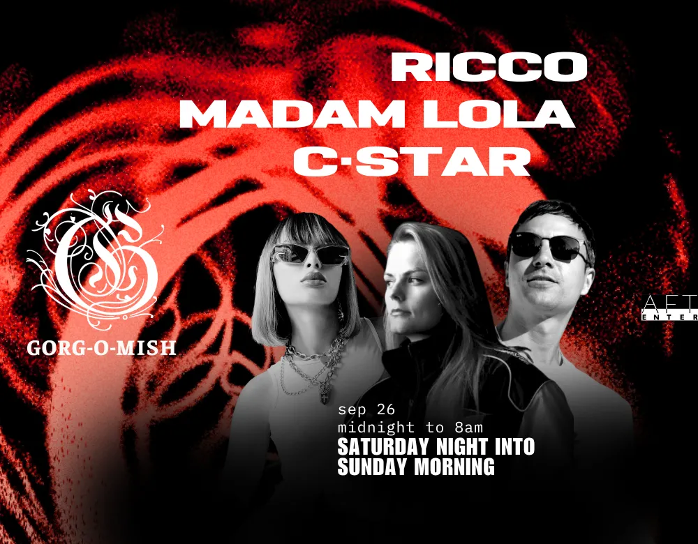 Gorg-O-Mish presents: Ricco, C-Star & Madam Lola