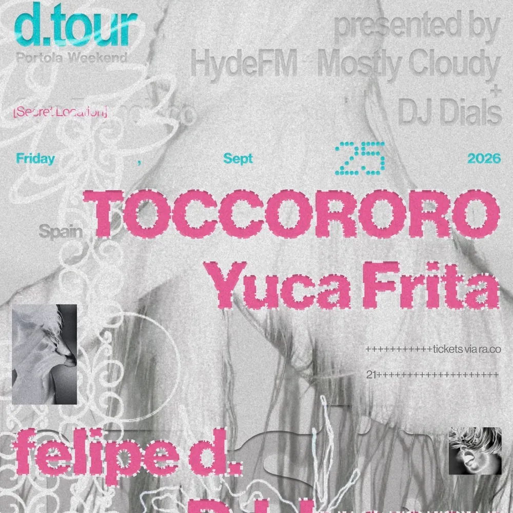 Mostly Cloudy, HydeFM & DJ Dials present: d.tour with TOCCORORO (Spain)