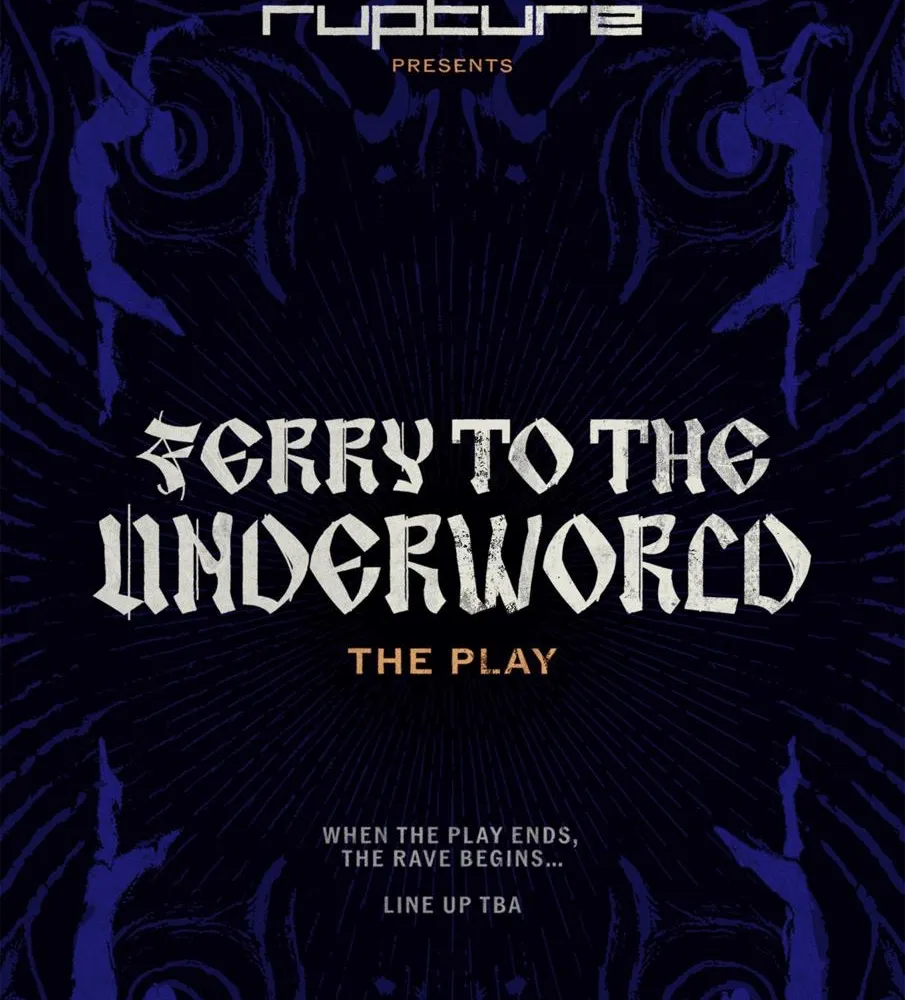 20 Years of Rupture (Ferry to the Underworld - The Play)