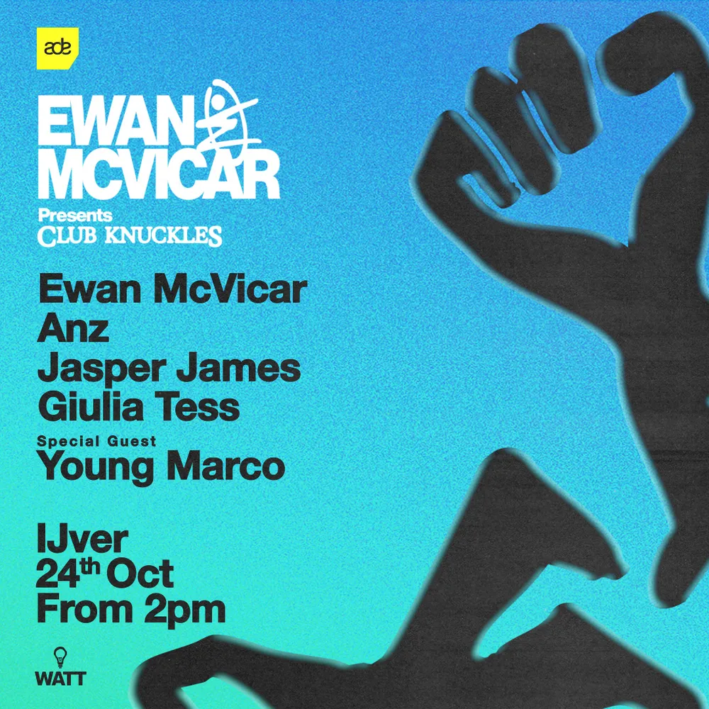 Ewan McVicar presents Club Knuckles ADE