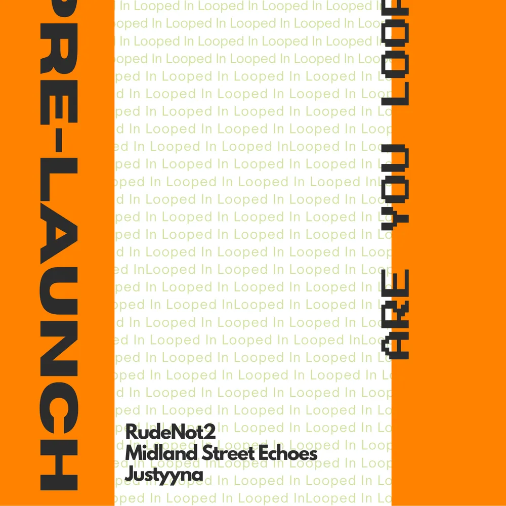 Looped In Pre-Launch
