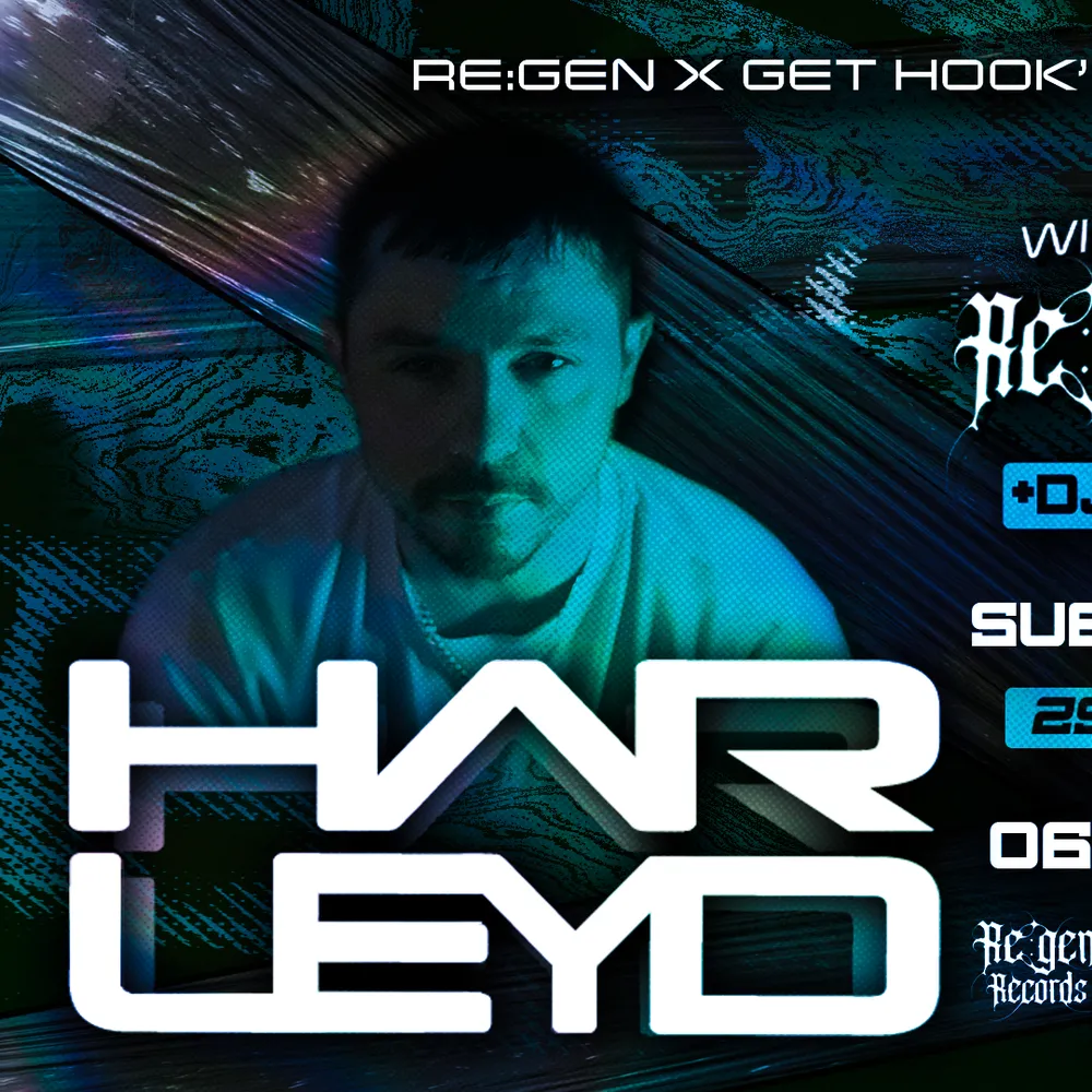 Get Hook'd x Re:Gen presents: HARLEY D