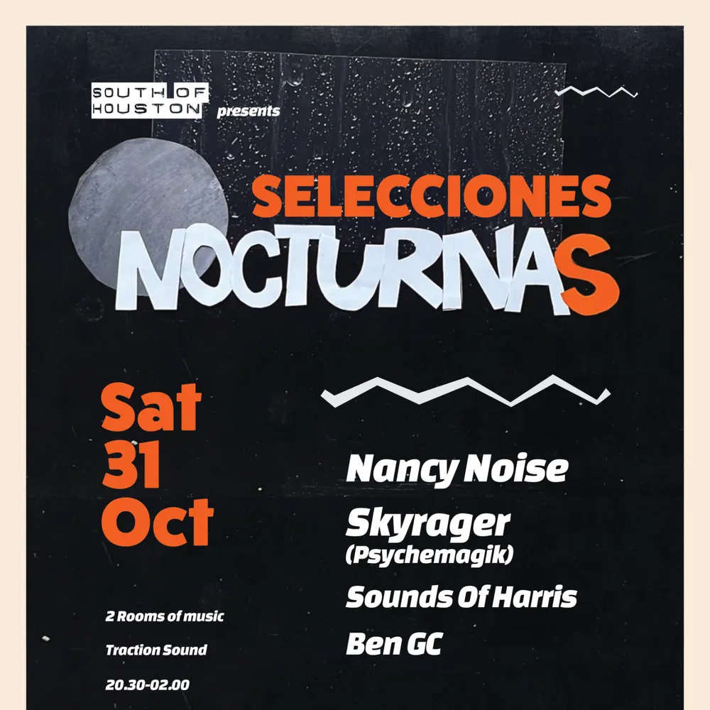 South of Houston presents: Selecciones Nocturnas