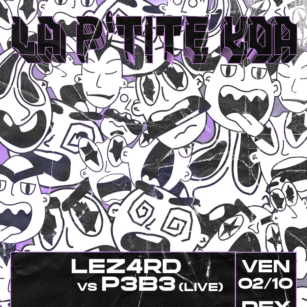 La P'tite Koa W/ Lez4rd vs P3B3, Broken Doll, SCH
