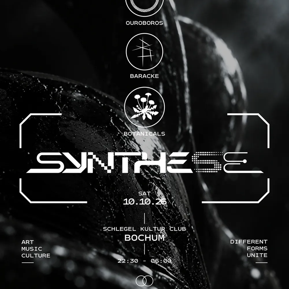 SYNTHESE - KLUBNACHT by OUROBOROS mit BARACKE BOCHUM & BOTANICAL BEATS