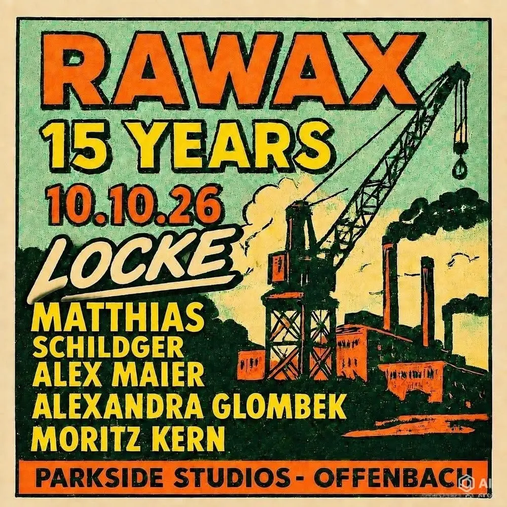 RAWAX 15 & Locke's B-DAY @ Parkside Studios OFFENBACH