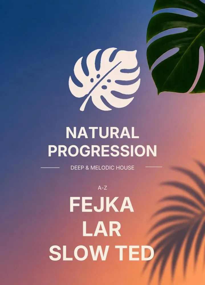 Natural Progression - Fejka - LAR - Slow Ted