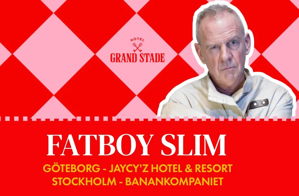 Fatboy Slim checks in at Hotel Grand Stade Gothenburg