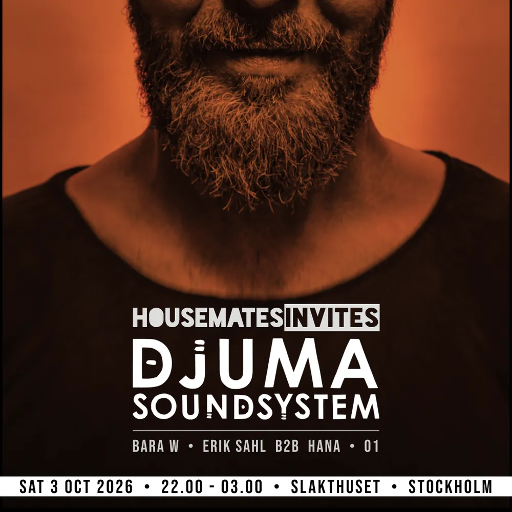 House Mates Invites Djuma Soundsystem