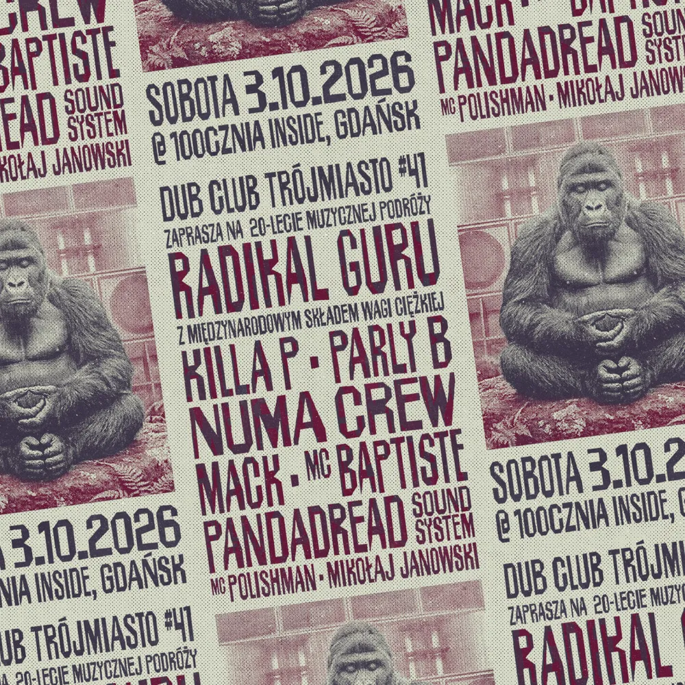 Dub Club Trójmiasto 41: 20yrs of Radikal Guru with Killa P, Numa Crew and others