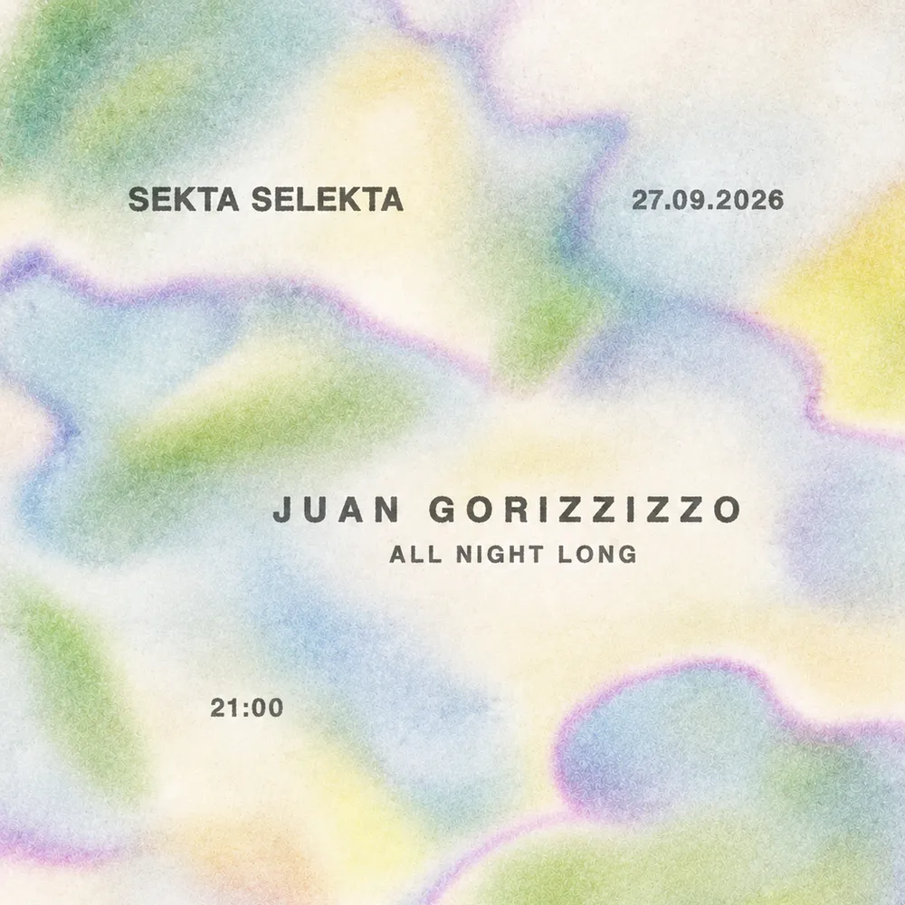 Sekta Selekta: Juan Gorizzizzo ALL NIGHT LONG