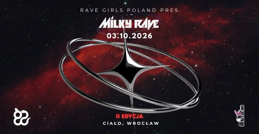RAVE GIRLS POLAND PRES. MILKY RAVE II - 03.10 Ciało