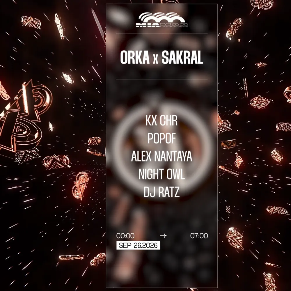 Orka x Sakral : KX CHR, Popof, Alex Nantaya, Night Owl, RATZ