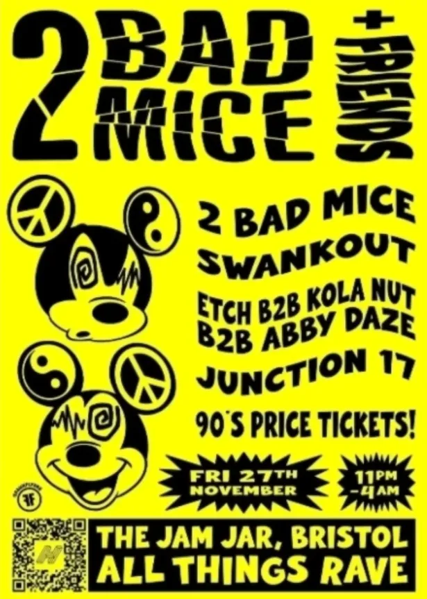 2 Bad Mice + Friends