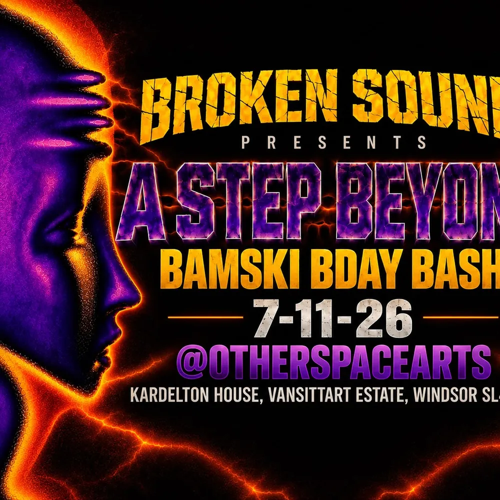 Broken Sound: A Step Beyond - Bamski's Birthday Bash