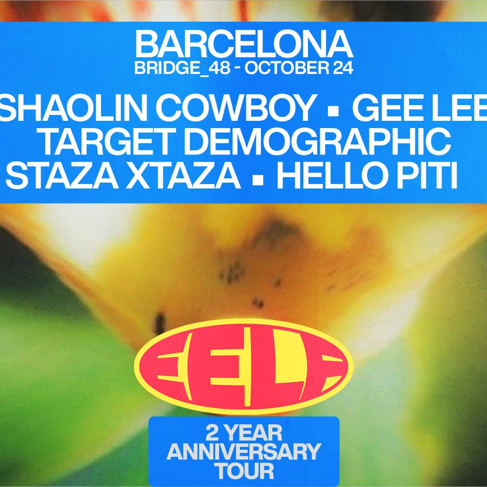 EELF Presents - Barcelona: Target Demographic, Shaolin Cowboy, GEE LEE, Staza Xtaza, Hello Piti