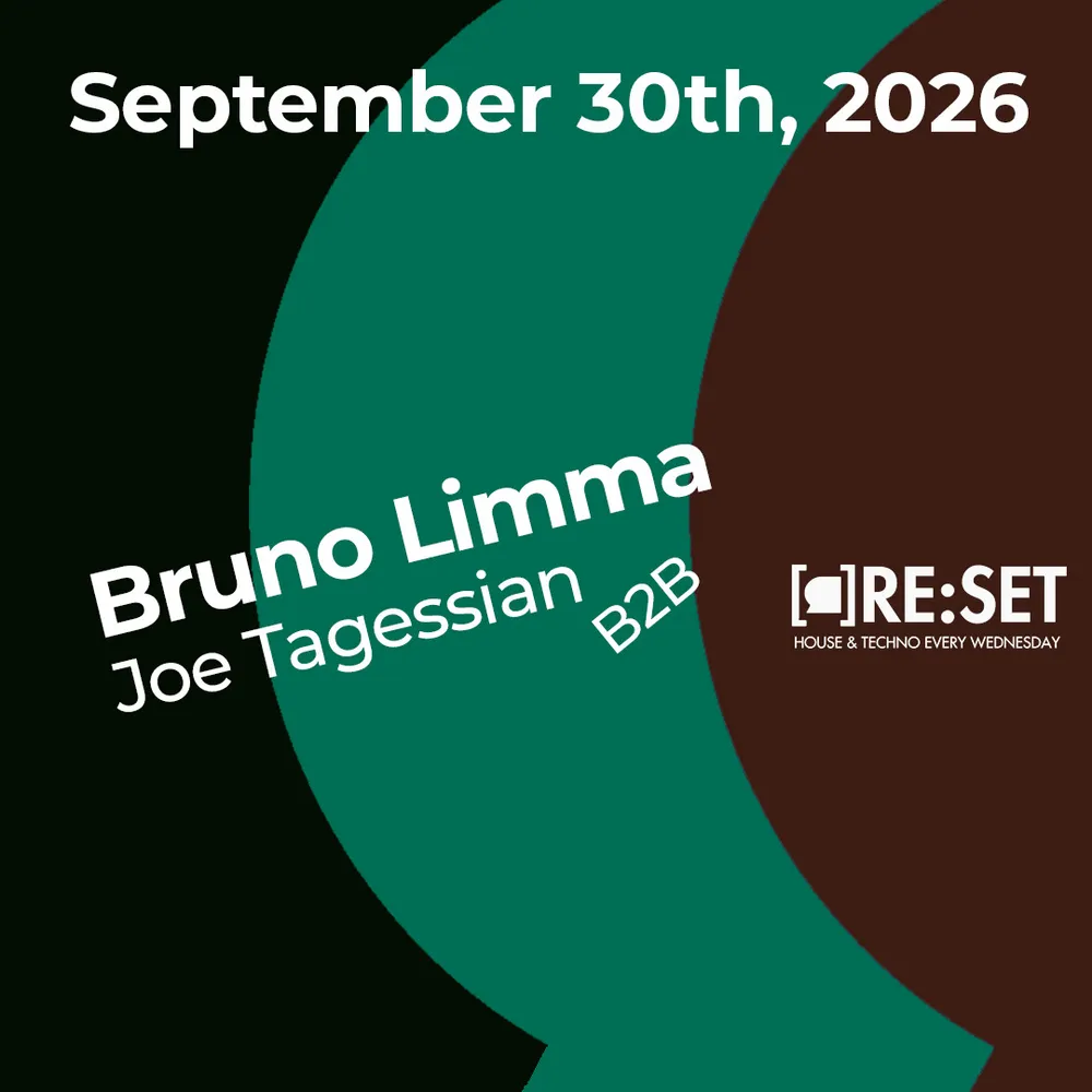 Re:Set with Bruno Limma b2b Joe Tagessian