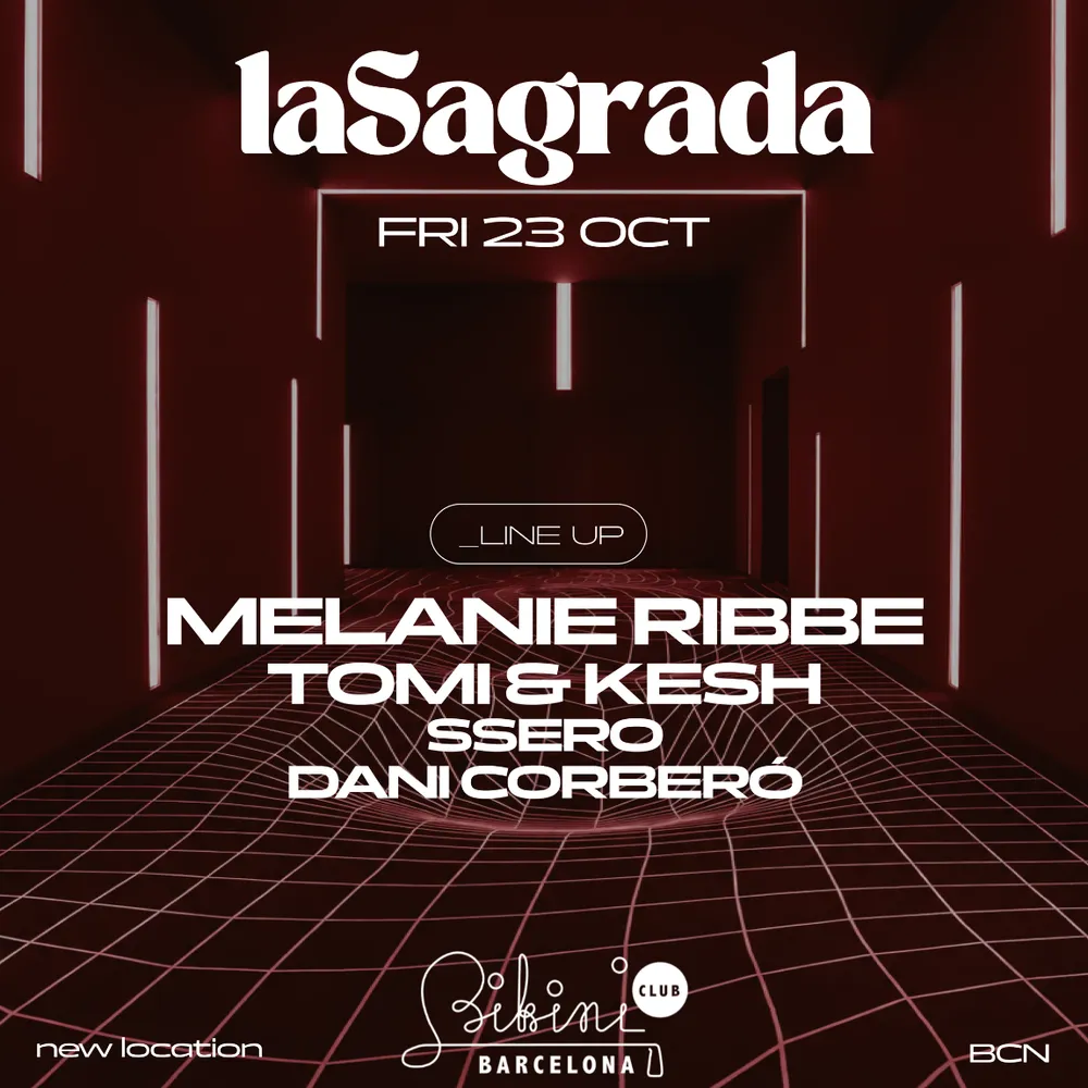 laSagrada pres. Melanie Ribbe , Tomi & Kesh by TUNNEL