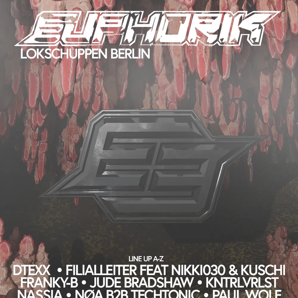 EUPHORIK pres. KNTRVLST, Franky B, Paul Wolf, NIKKI030 & KUSCHI