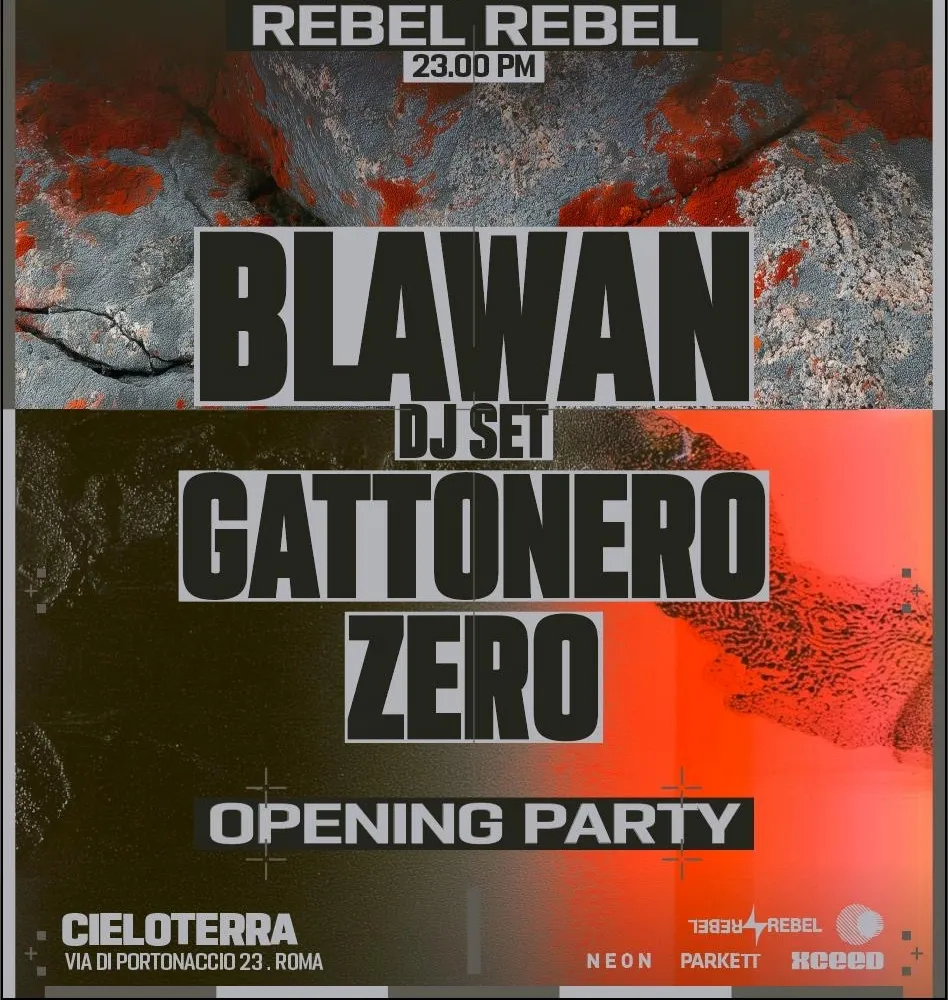 Rebel Rebel pres Blawan - Cieloterra opening season