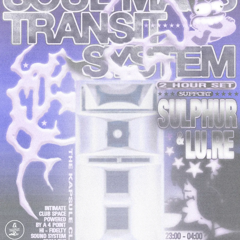 Foreplay: Soul Mass Transit System (2hr), Sulphur, Lu.Re