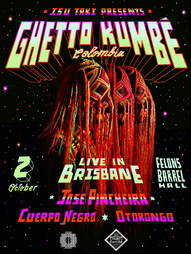 GHETTO KUMBE (COLOMBIA) Live in Brisbane