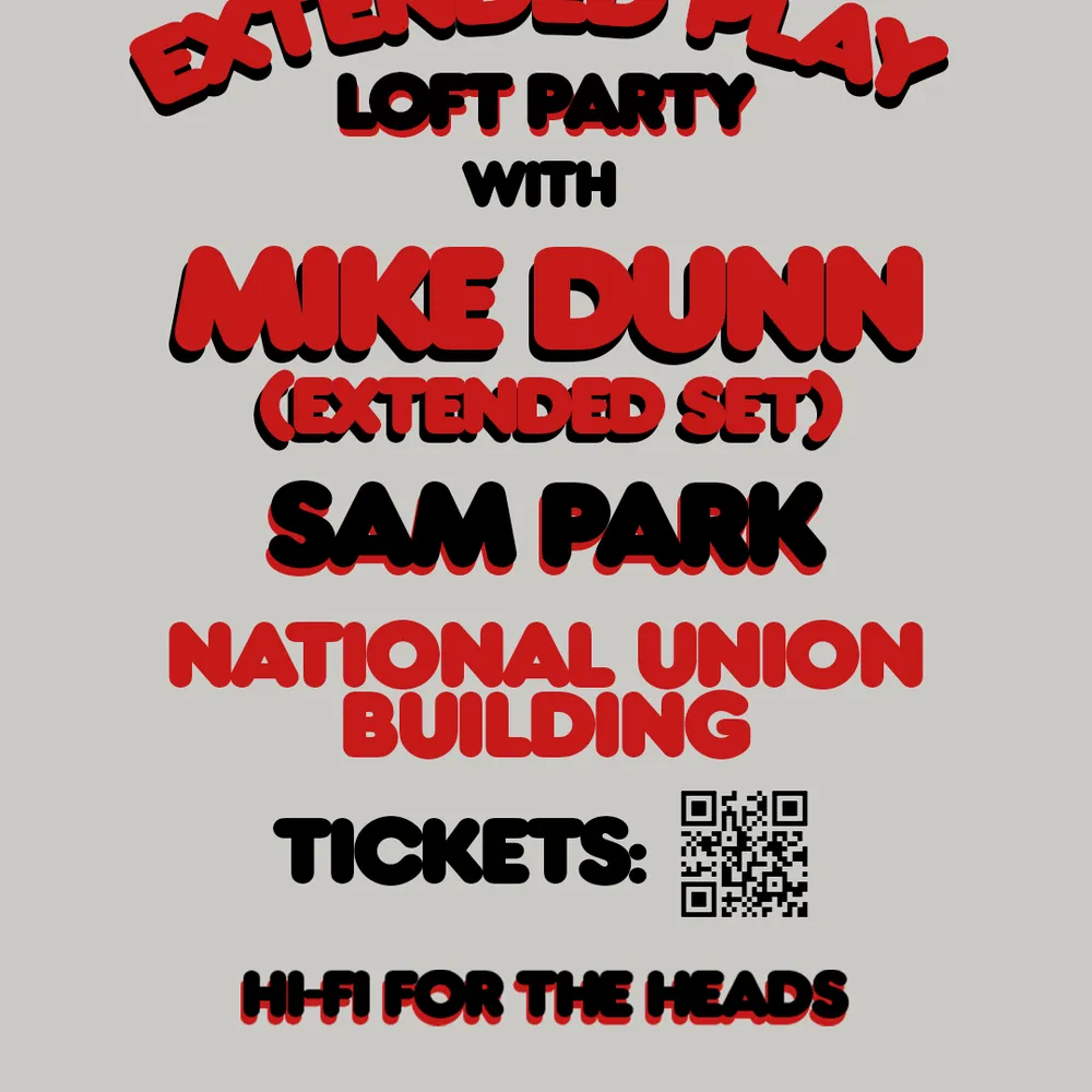 Extended Play Loft Party with Mike Dunn