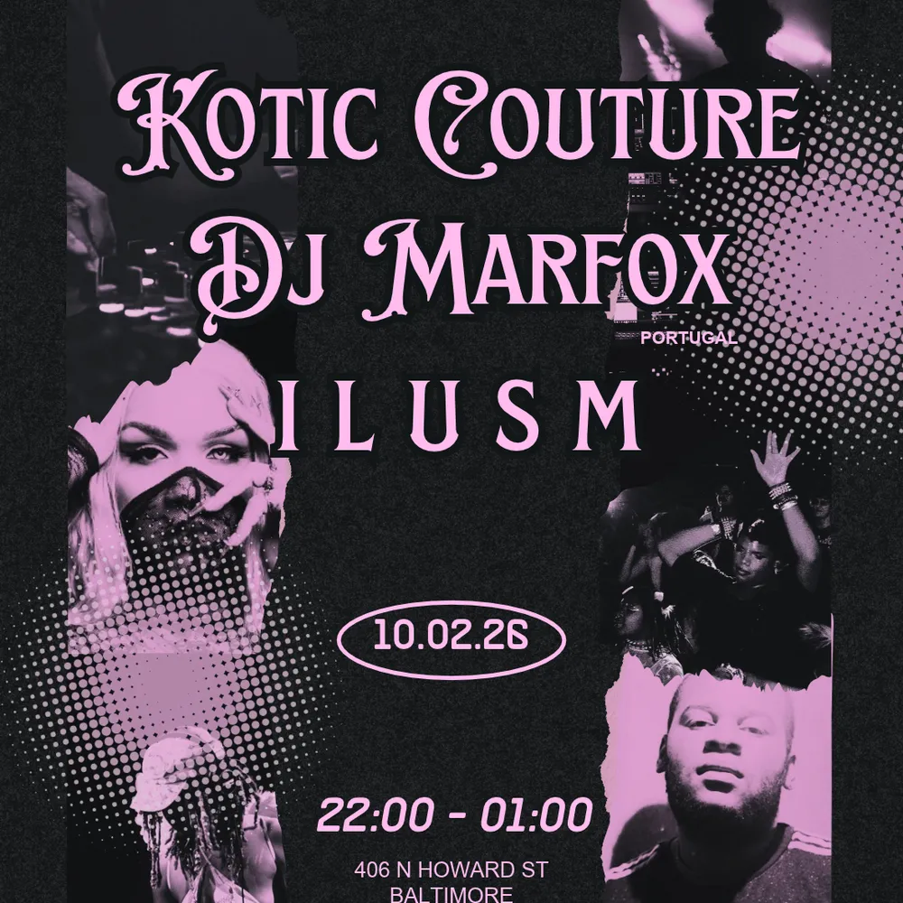 DJ Marfox (Portugal) + Kotic Couture + ILUSM