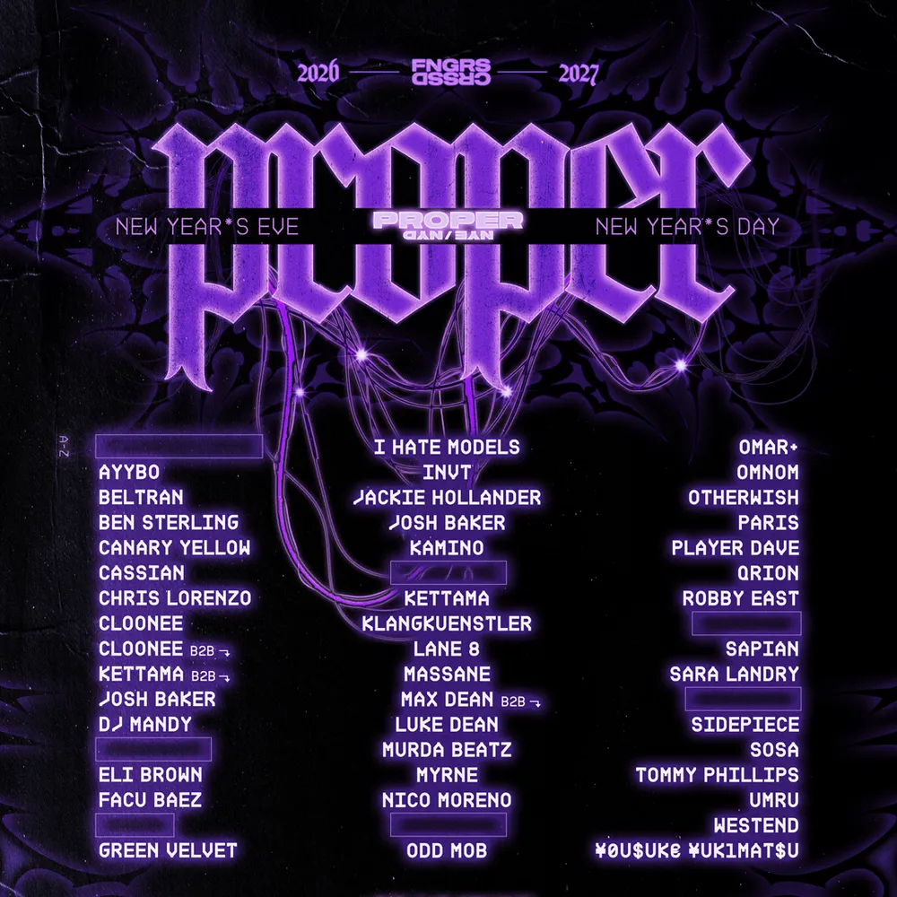 Proper NYE 26/27