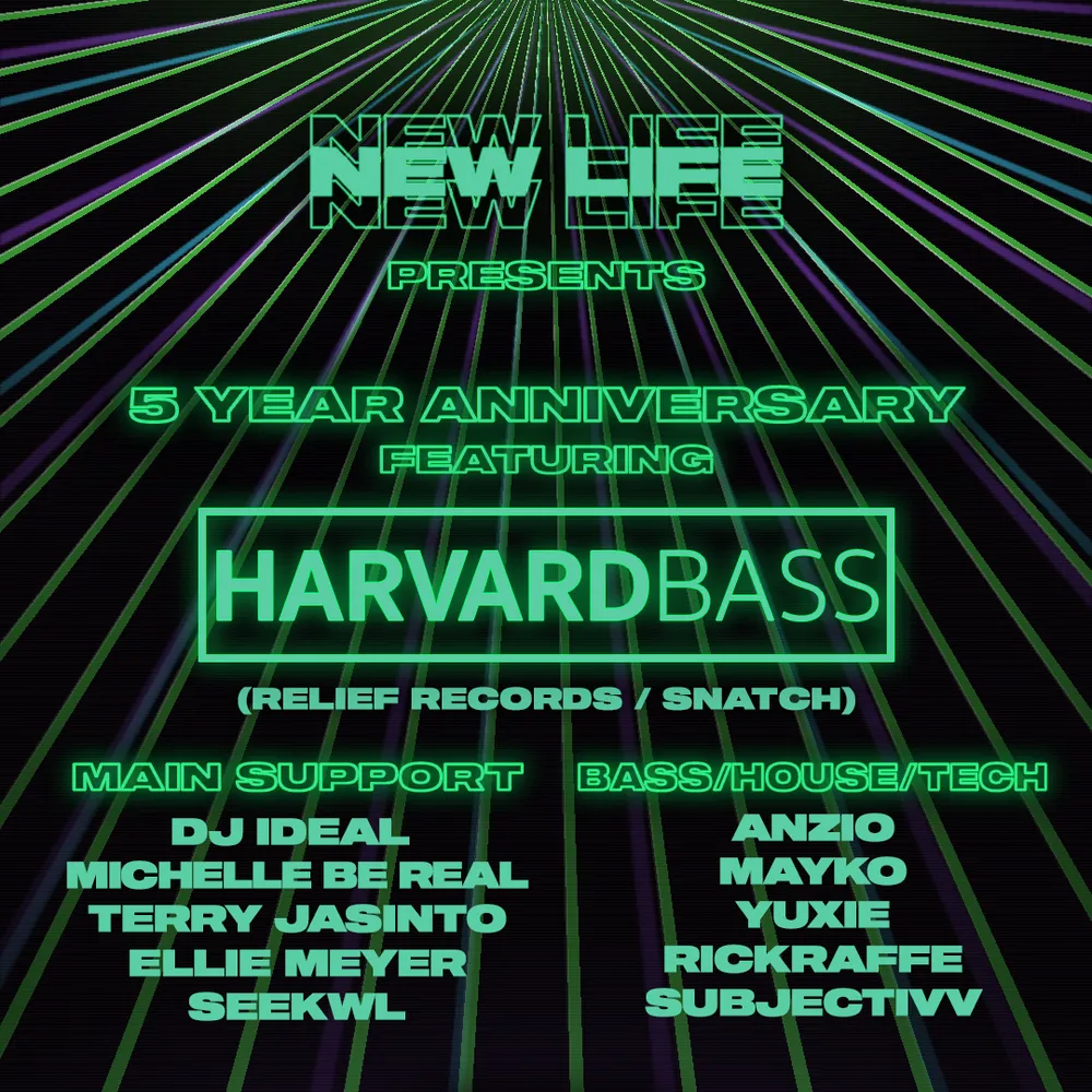 Harvard Bass - New Life 5 Year Anniversary Party