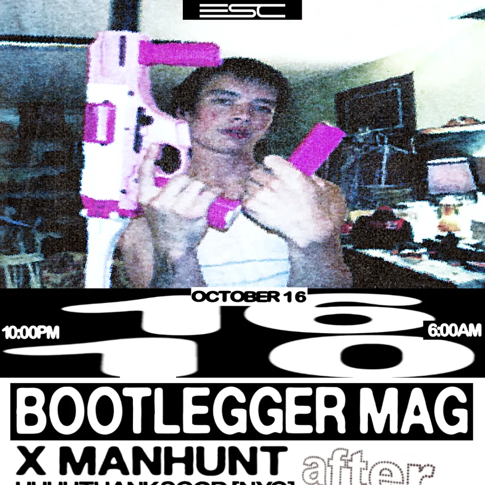 Bootlegger x MANHUNT After Party + Zine Launch