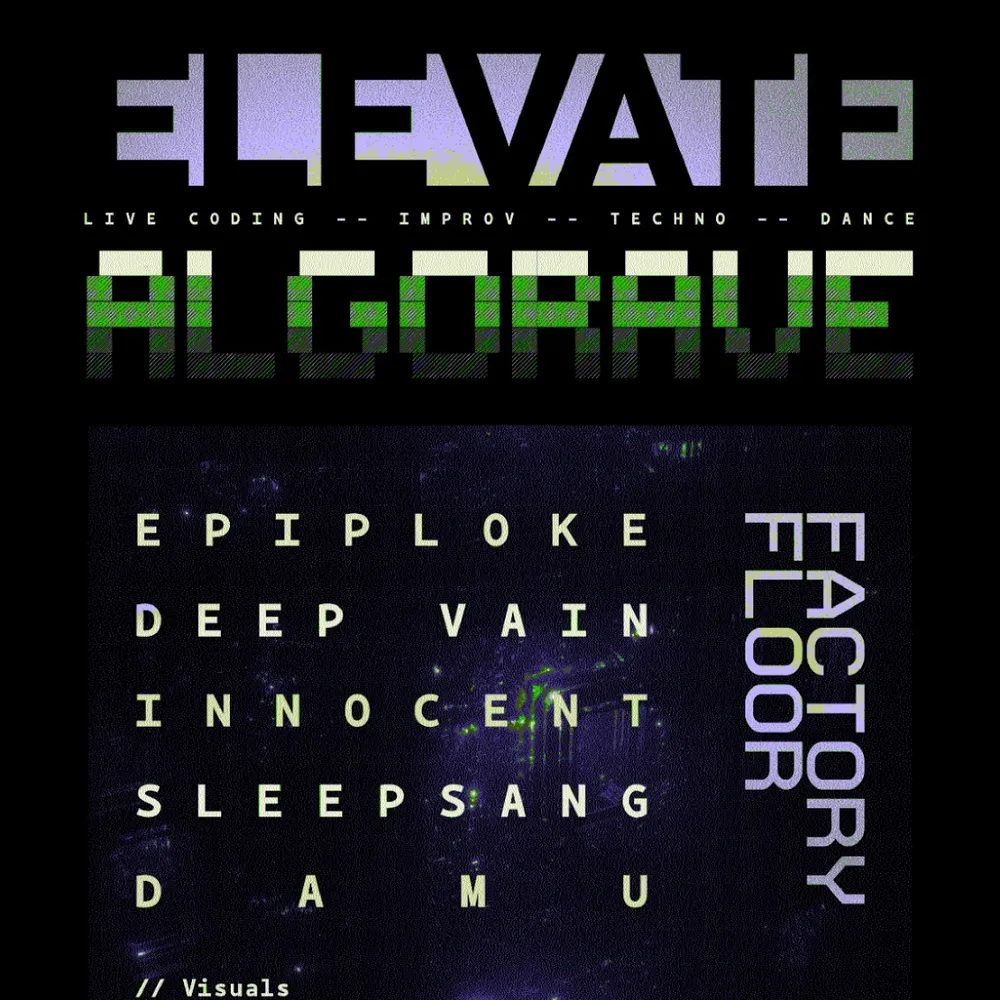 Elevate x Algorave