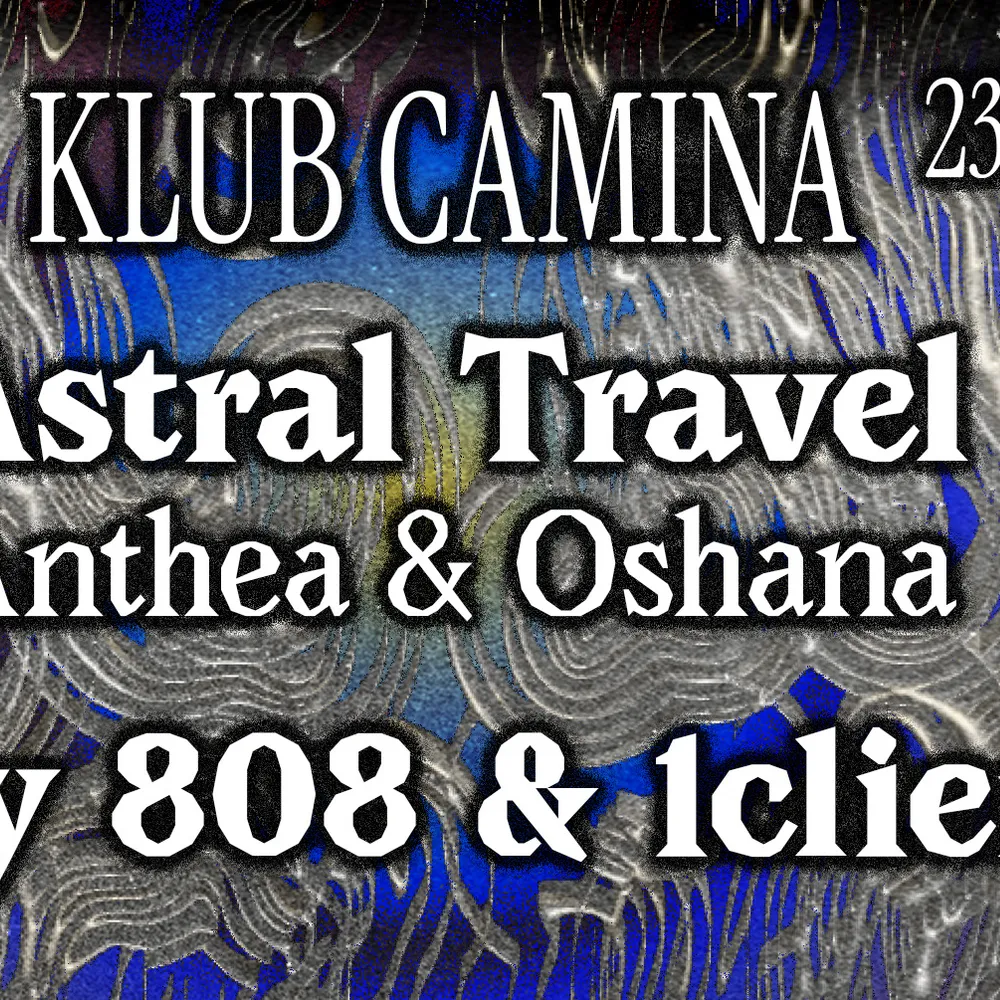 KC [Astral Travel (aka Anthea & Oshana) • Joey 808 & 1client]