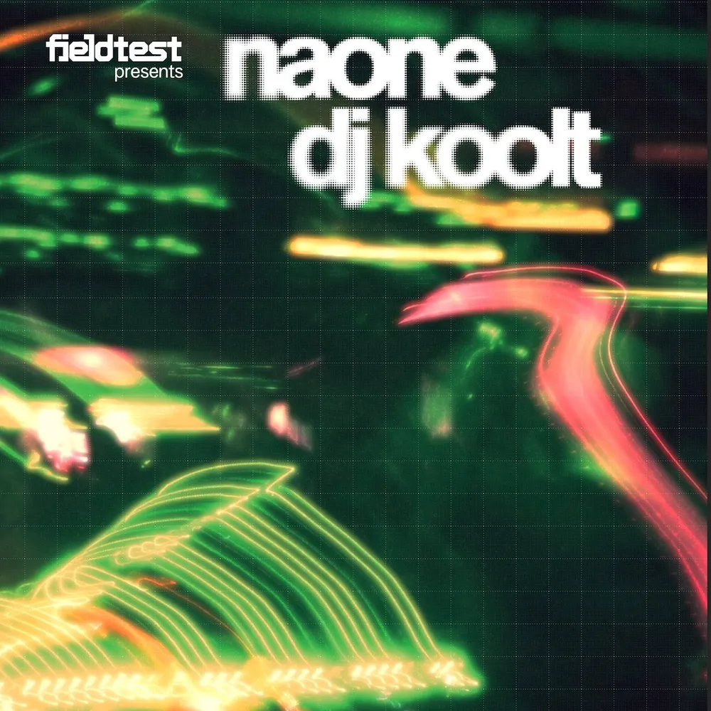 fieldtest: DJ Koolt, Naone