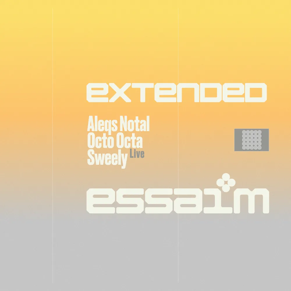 extended - Aleqs Notal, Octo Octa, Sweely Live