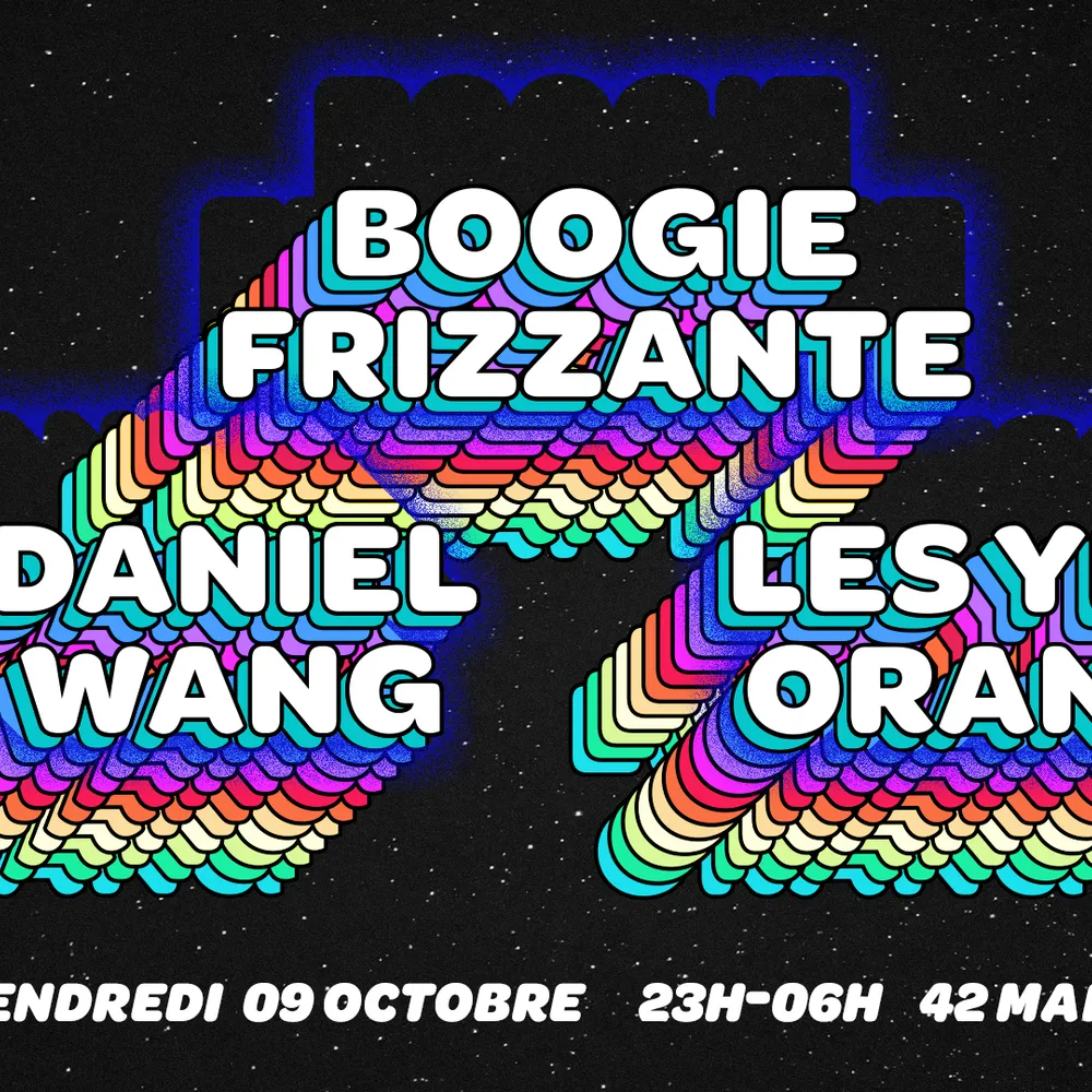 Daniel Wang X Les Yeux Orange X Boogie Frizzante
