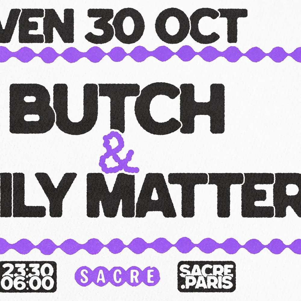 Sacré présente: Butch & Family Matters