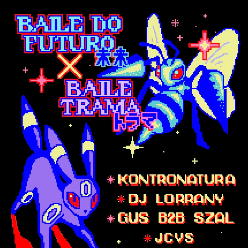 Baile do Futuro X BAILE TRAMA w/ Kontronatura, DJ Lorrany, Gus b2b SZAL and JCVS