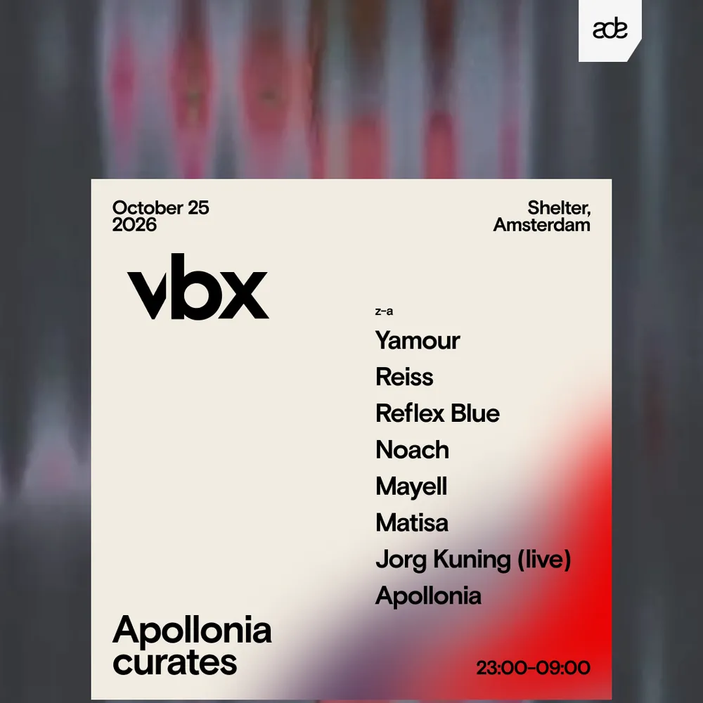 ADE - Apollonia curates VBX - SUNDAY NIGHT