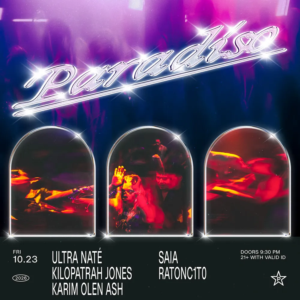 Paradiso: Ultra Naté, Kilopatrah Jones, Karim Olen Ash + Saia, RATONC1T0