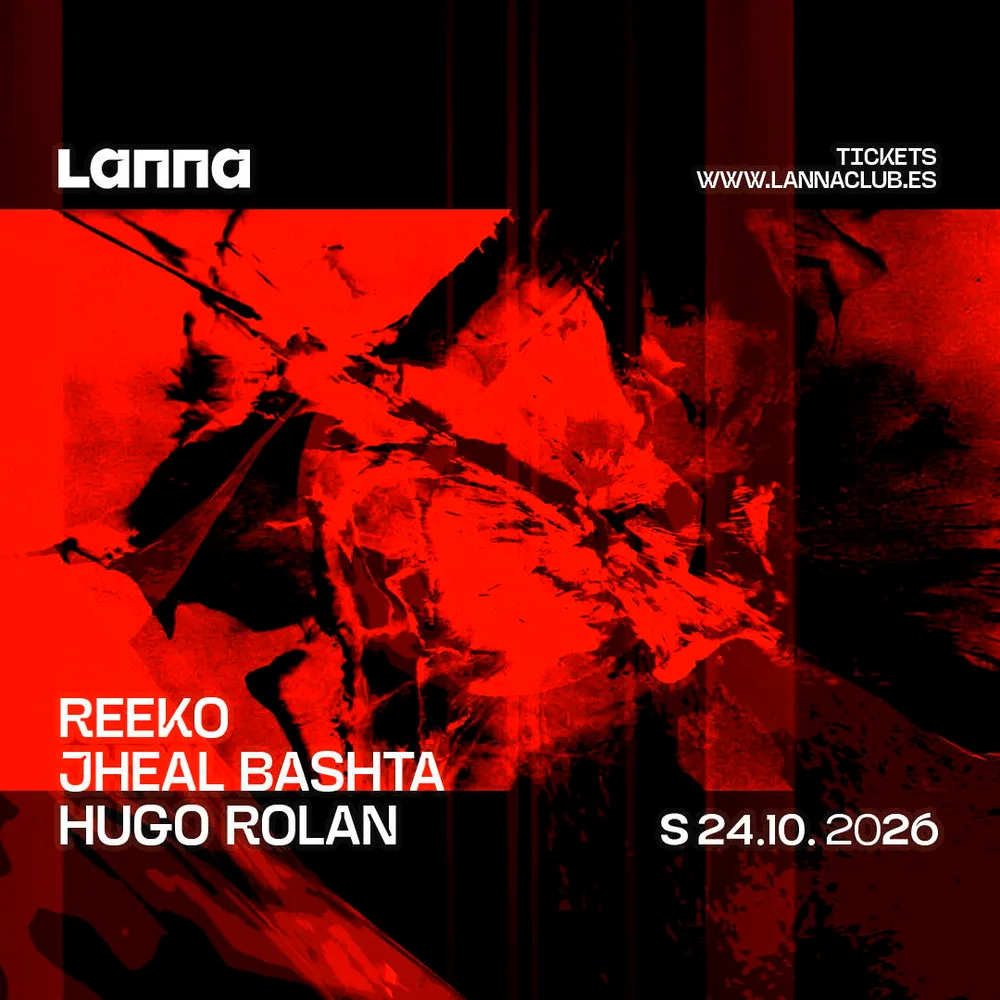 Lanna Club presenta Reeko, Jheal Bashta, Hugo Rolan