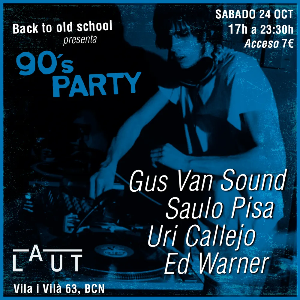 90s Party - Back to old School (LAUT)